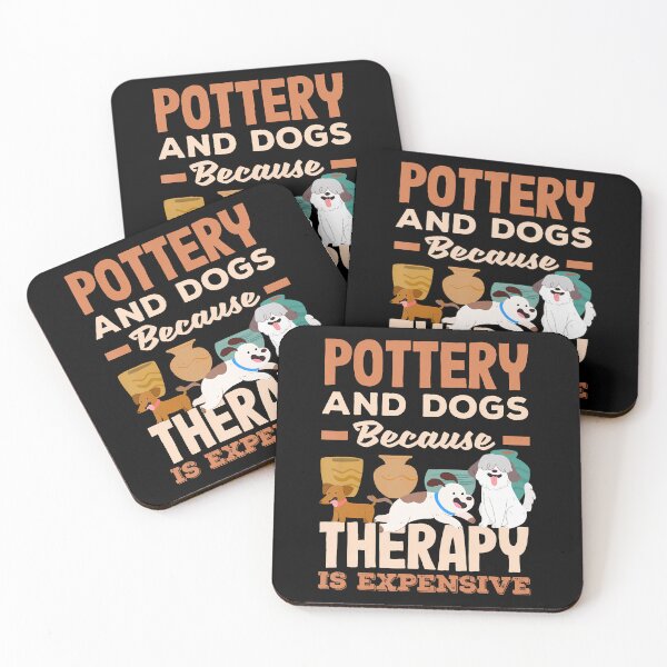 Item preview, Pottery And Dogs Because Therapy Is Expensive designed and sold by oglesum.