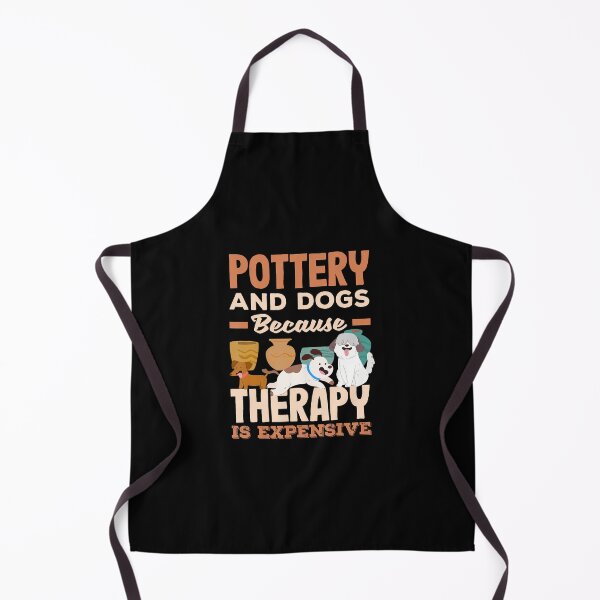Item preview, Pottery And Dogs Because Therapy Is Expensive designed and sold by oglesum.