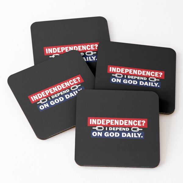 Item preview, Independence? Depend on God Daily designed and sold by abubjxtn65.