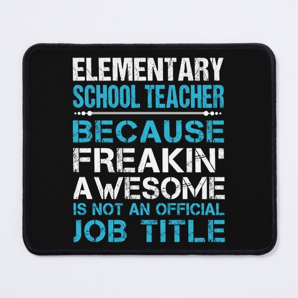 Item preview, Elementary School Teacher designed and sold by liviawong435.