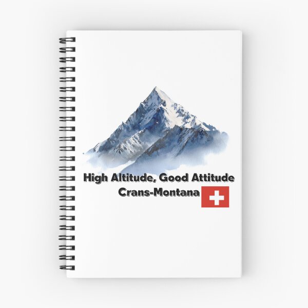 Item preview, High Altitude, Good Attitude – Crans-Montana Alpine Vibes designed and sold by byafrilaence.