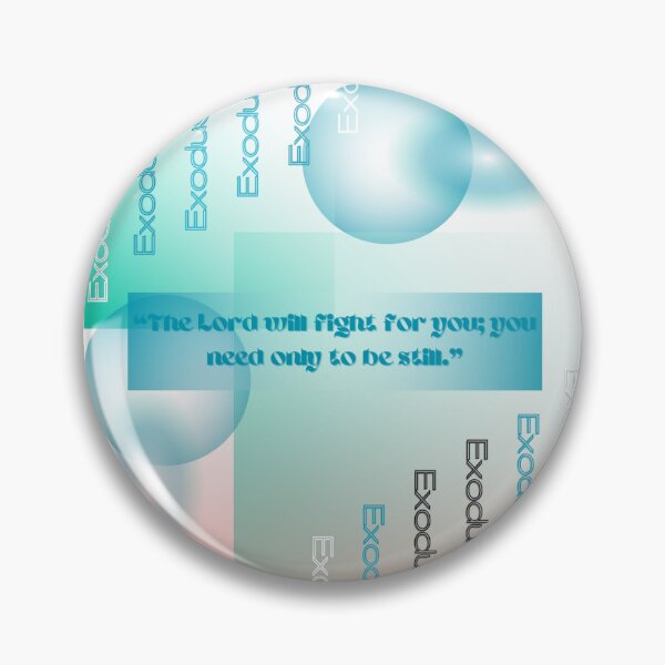 Item preview, Exodus 14:14 designed and sold by VforP.