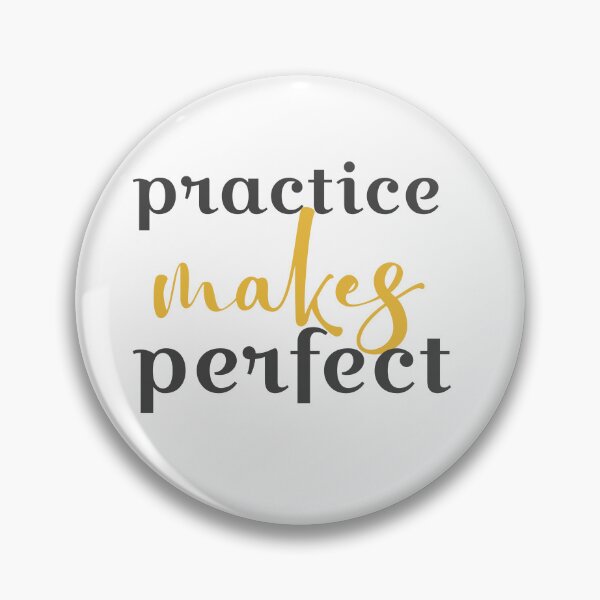 Item preview, Practice Makes Perfect – Consistency Motivation Quote | hspcreations designed and sold by harispatel62.