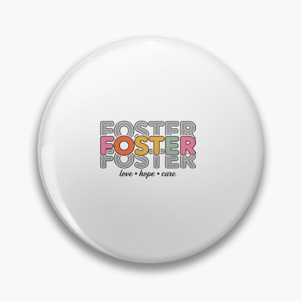 Item preview, Foster Love Hope Care Foster Care Awareness Foster Care designed and sold by RonnasJackson.