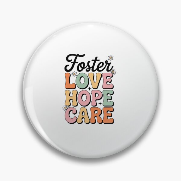 Item preview, Foster Love Hope Care Foster Care Awareness Foster Support designed and sold by RonnasJackson.