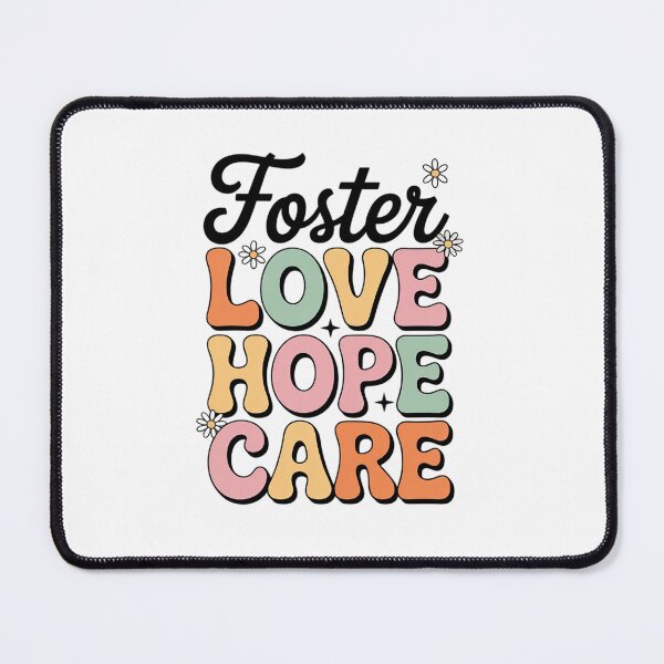 Item preview, Foster Love Hope Care Foster Care Awareness Foster Support designed and sold by RonnasJackson.