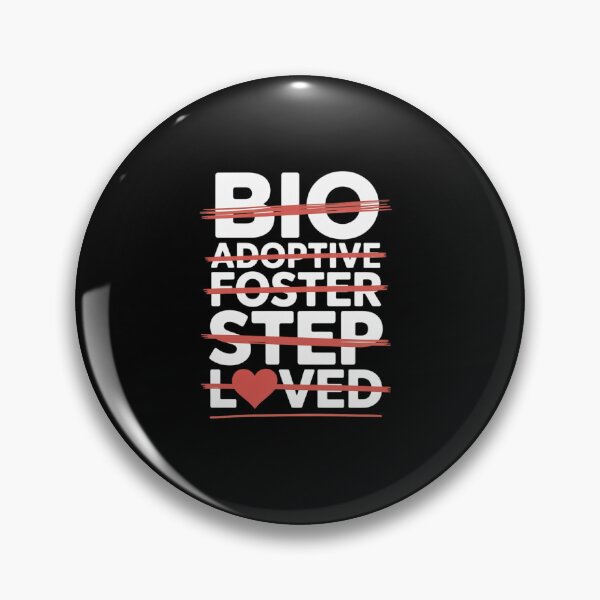 Item preview, Foster Parents Loved Adopted Foster Mom Foster Dad designed and sold by RonnasJackson.