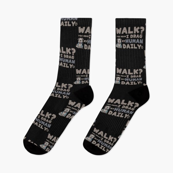 Item preview, Walk? You Mean Drag My Human Daily designed and sold by nllytlurl80.