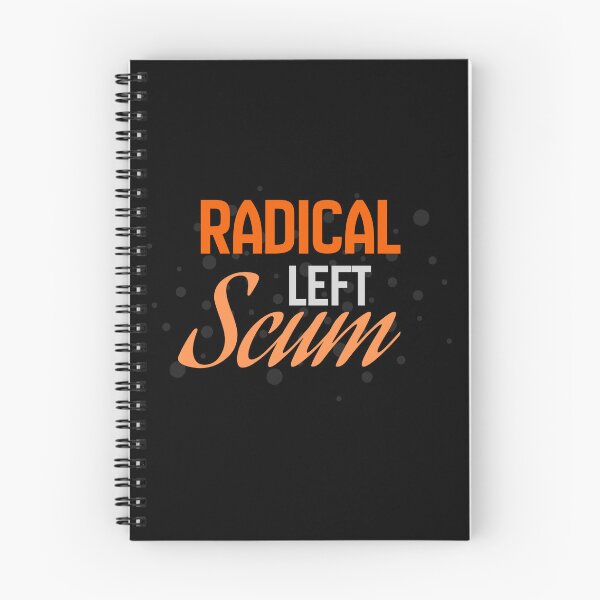 Item preview, Radical left scum designed and sold by Chris-graphics-art.