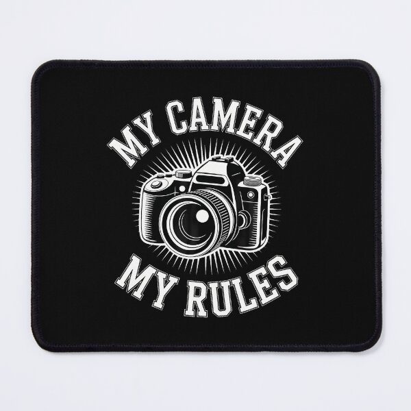 Item preview, My Camera My Rules Funny Photographer designed and sold by RylynKaub86.