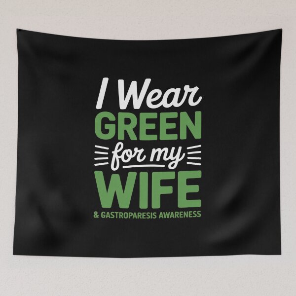 Item preview, Gastroparesis Awareness Clothing Wife I Wear Green designed and sold by RonnasJackson.