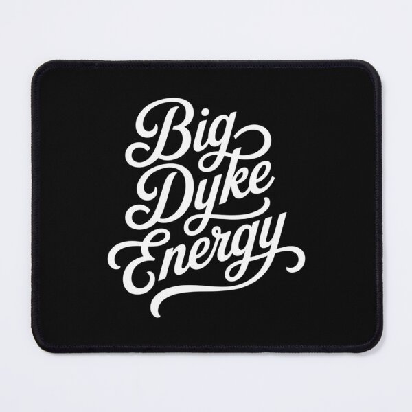 Item preview, Big Dyke Energy lesbian LGBTQ gay pride designed and sold by IdunayaStore.