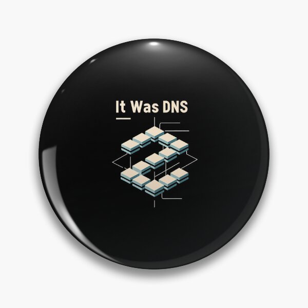 Item preview, It Was Dns Programmer Network Debugging Joke - designed and sold by kowaldtlbung.