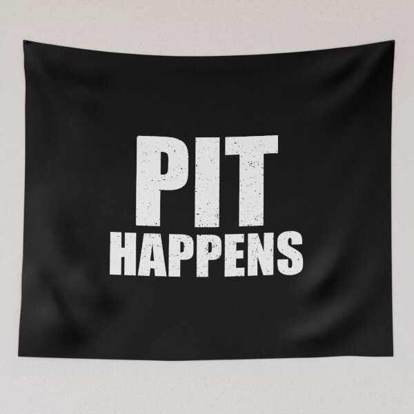 Item preview, Pit Happens - Marching Band Percussion Funny Saying designed and sold by zenicafariana.