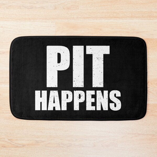Item preview, Pit Happens - Marching Band Percussion Funny Saying designed and sold by zenicafariana.