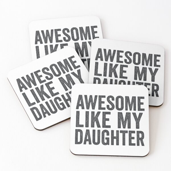 Item preview, Awesome Like My Daughter – Proud Parent Quote with Bold Typography designed and sold by flagylART.
