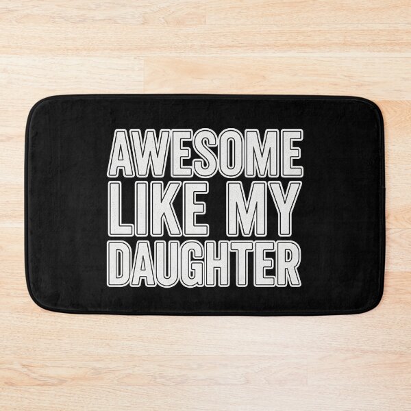 Item preview, Awesome Like My Daughter – Proud Parent Quote with Bold Typography designed and sold by flagylART.