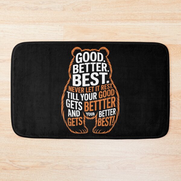 Item preview, Motivational Bear Good Better Best Never Let It Rest Fitness Workout Quote designed and sold by DuneHaicna.