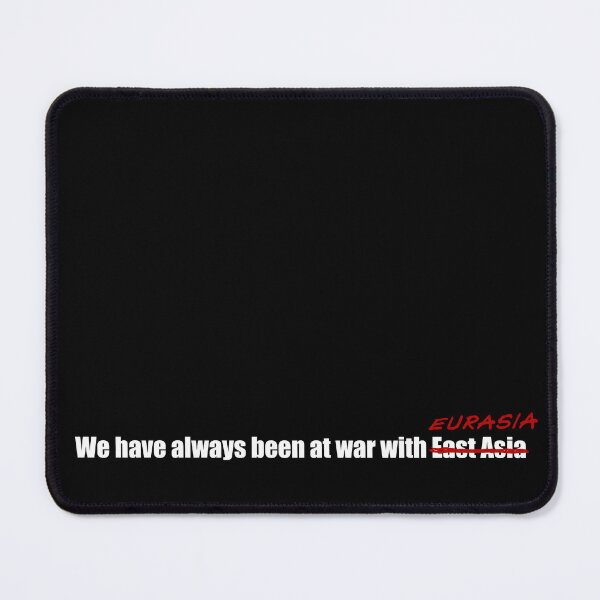 Item preview, 1984 - We have always been at war with... designed and sold by BalancedFlame.