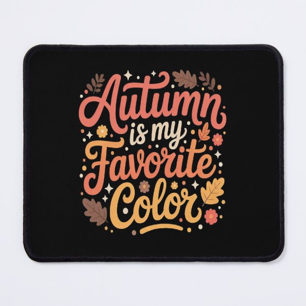 Item preview, Autumn Is My Favorite Color Cozy Fall Foliage designed and sold by StuffNestie.