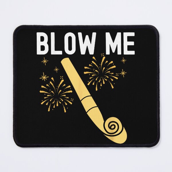 Item preview, Funny New Year Eve Party Horn Blow Me Sarcastic Humor Holiday Graphic designed and sold by LittleNhutton.