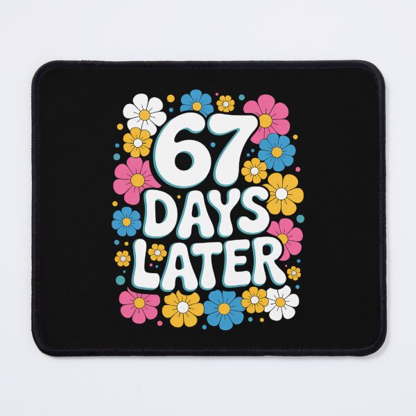 Item preview, 67 Days Later 67th Day of School 67 Teacher Student designed and sold by IdunayaStore.