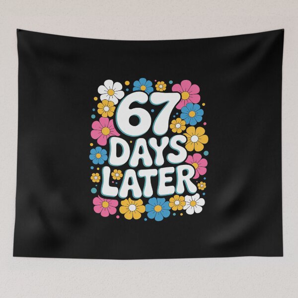 Item preview, 67 Days Later 67th Day of School 67 Teacher Student designed and sold by IdunayaStore.
