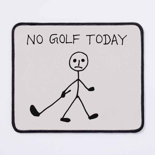 Item preview, No Golf Today Golf Lover Stickman With Golf Club dark version designed and sold by KLArtzStore.