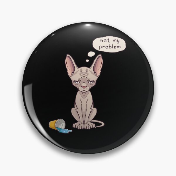 Item preview, Not My Problem Sphynx Cat Illustration designed and sold by docs the icon.