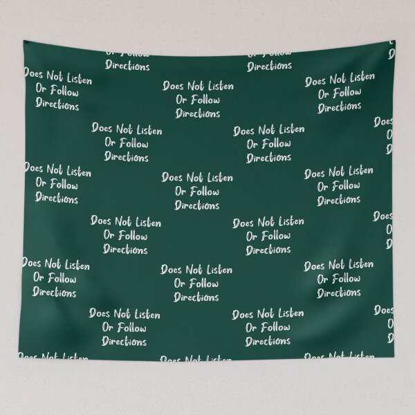 Item preview, Does Not Listen Or Follow Directions (3) designed and sold by LednerFreida.