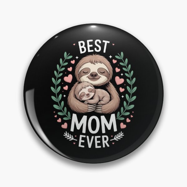 Item preview, Best Mom Ever, Sloth Mother & Child, Mother's Day designed and sold by IdunayaStore.