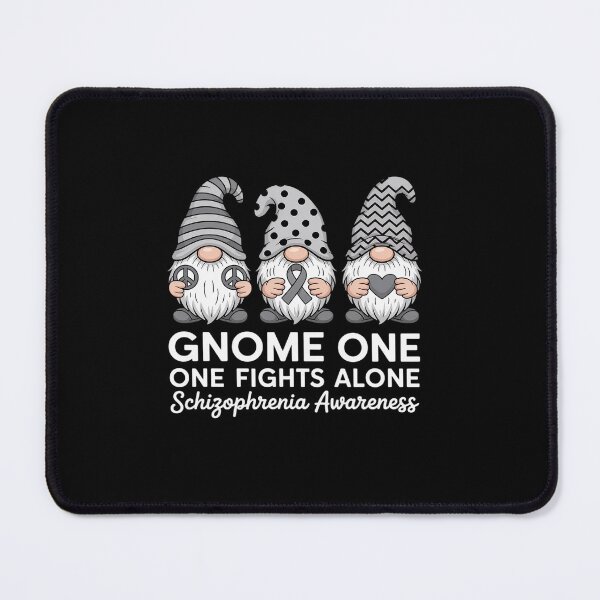 Item preview, Gnome One Fight Alone Schizophrenia Awareness designed and sold by Catharsiscath.