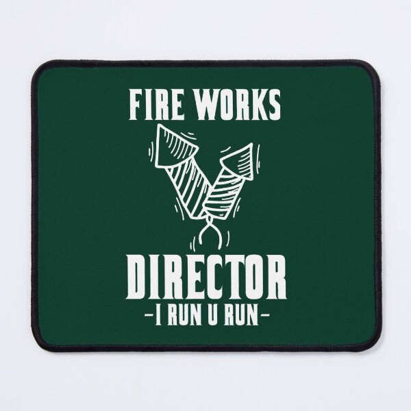 Item preview, FIRE WORKS DIRECTOR I RUN U RUN designed and sold by LednerFreida.