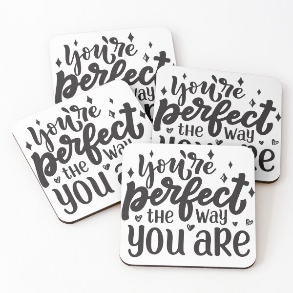 Item preview, You're perfect the way you are designed and sold by CuteAndQuotes.