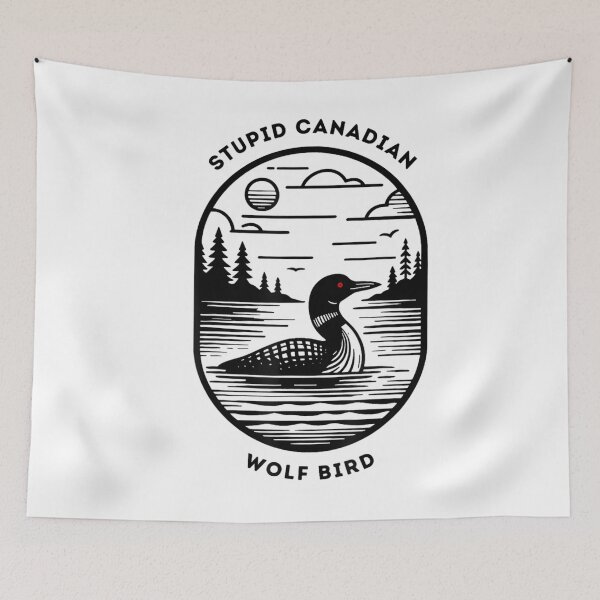 Item preview, Stupid-Canadian-Wolf-Bird  designed and sold by IdealDo.