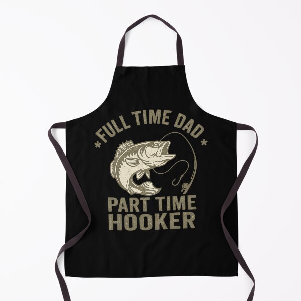 Item preview, Full Time Dad Part Time Hooker – Vintage Fishing Dad Humor Quote designed and sold by flagylART.