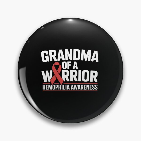 Item preview, Grandma of a Warrior Hemophilia Awareness designed and sold by Catharsiscath.