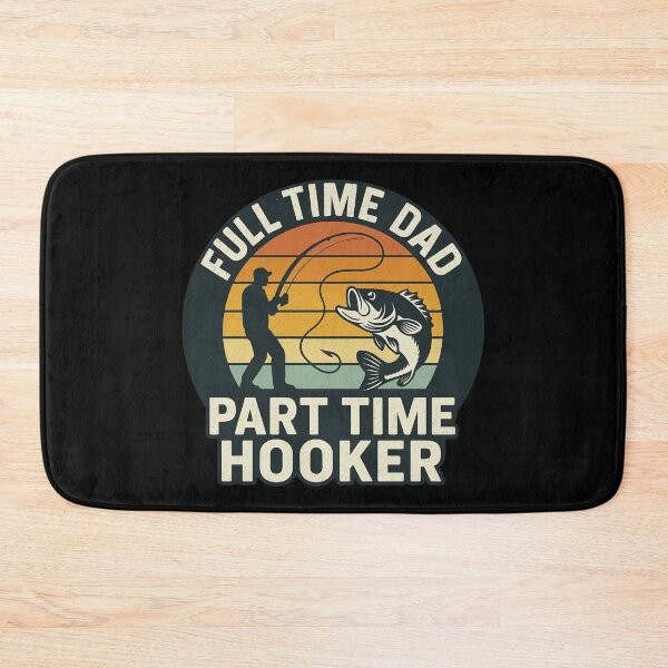 Item preview, Full Time Dad Part Time Hooker – Funny Fishing Dad Vintage Quote designed and sold by flagylART.