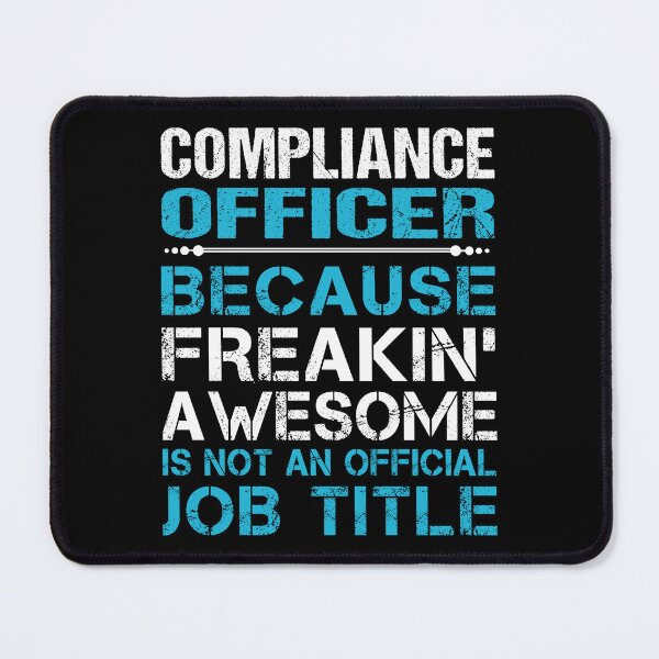 Item preview, Compliance Officer designed and sold by aswmhmlc71.