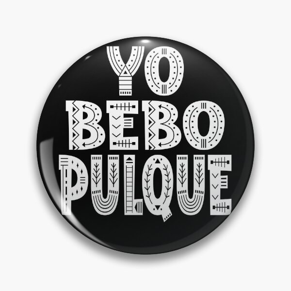 Item preview, YO BEBO PULQUE ancient Mexican Azteca holy beverage fresh from plant harvested with donkey designed and sold by Jt41.