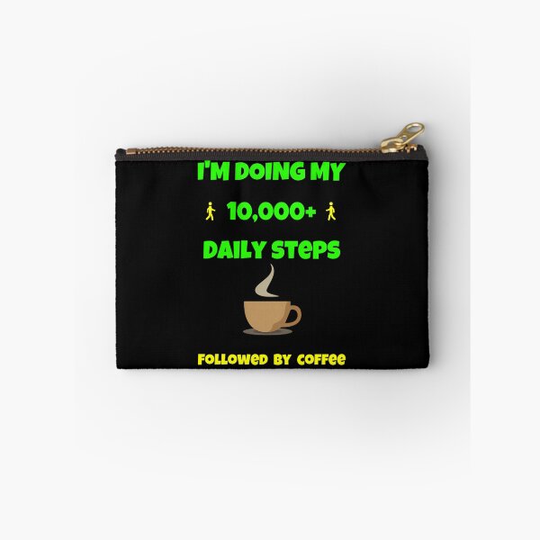 Item preview, I’m Doing My 10,000+ Daily Steps designed and sold by urwatzmb80.