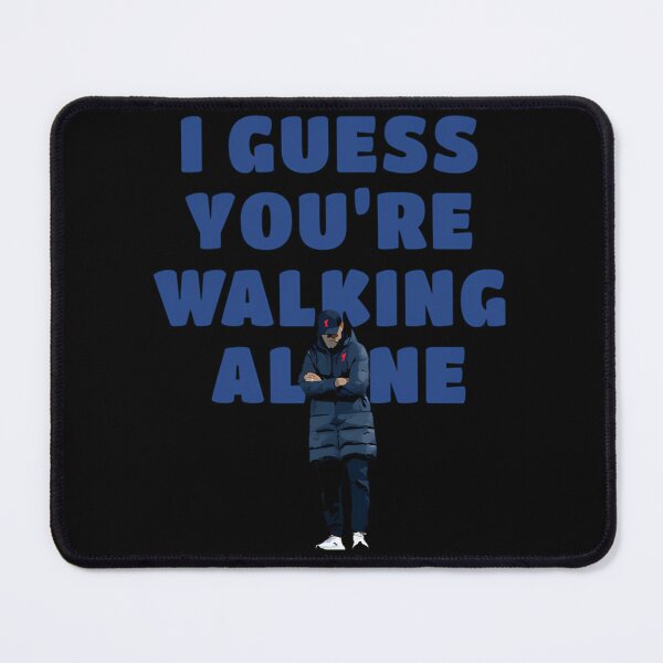 Item preview, I Guess You’re Walking Alone designed and sold by urwatzmb80.