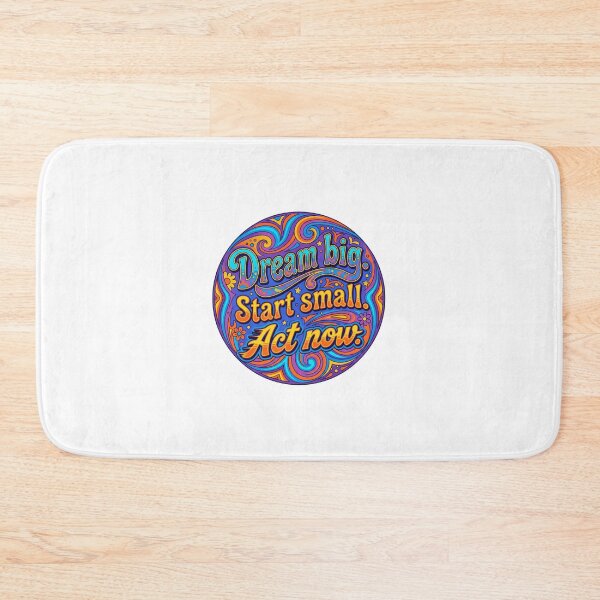 Item preview, Dream big. Start small. Act now designed and sold by ManikRaja.