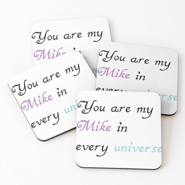 Item preview, You Are My Mike in Every Universe | Cute Stranger Things Couple Quote designed and sold by Fandom Universe.