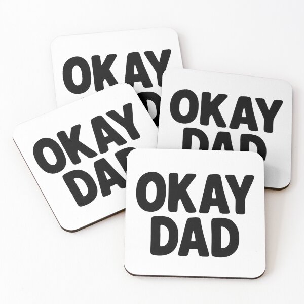 Item preview, Okay Dad designed and sold by Art for Every Person.