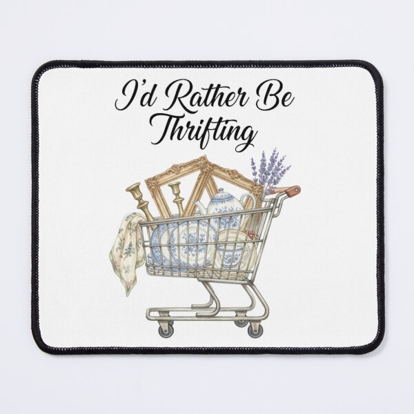 Item preview, I’d rather be thrifting designed and sold by iLamshop.