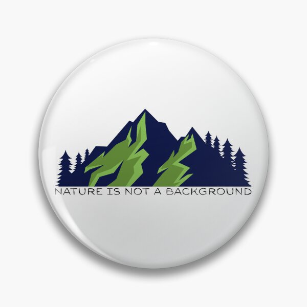 Item preview, Nature is not a background designed and sold by Sergio's Vibe Lab.