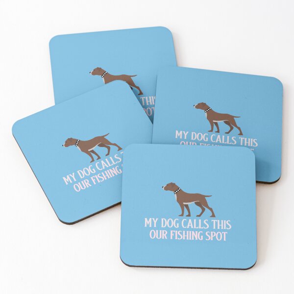 Item preview, My dog calls this OUR fishing spot designed and sold by AmeristraliaDezign.
