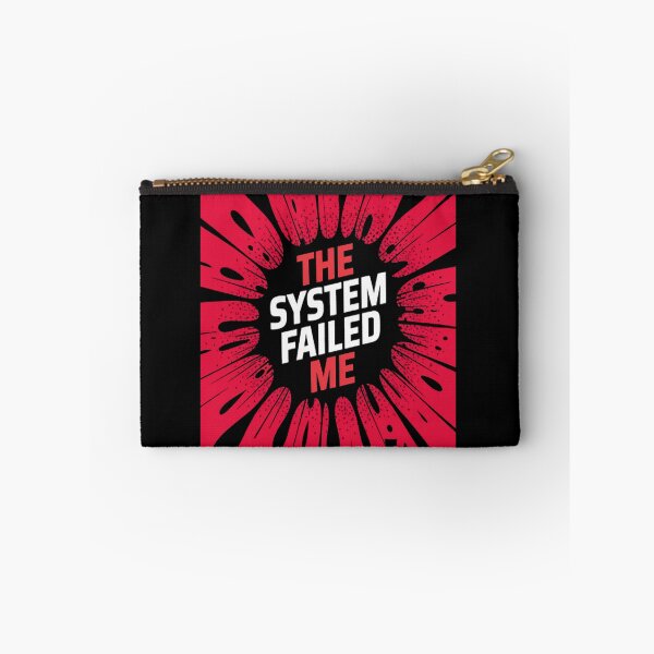 Item preview, The System Failed Me designed and sold by TeamLequid.