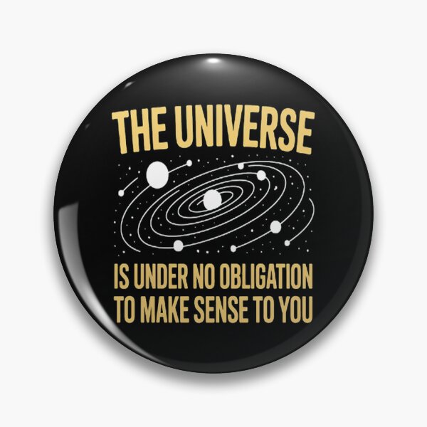 Item preview, The Universe Is Under No Obligation To Make Sense Nerd designed and sold by TeamLequid.